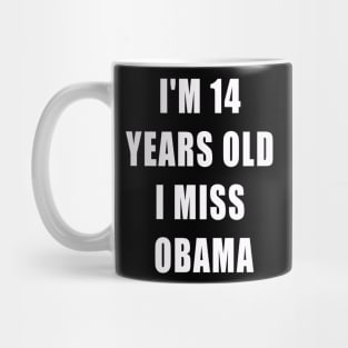 i miss obama Mug